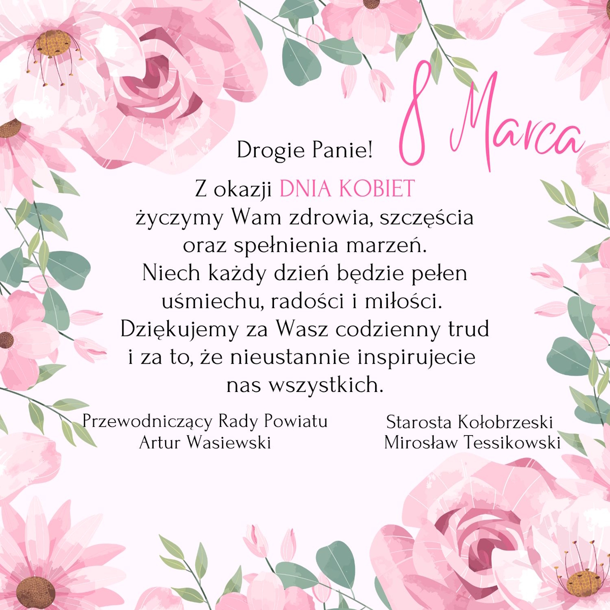 Kartka z życzeniami z okazji Dnia Kobiet. Kartka z życzeniami z okazji Dnia Kobiet od starosty kołobrzeskiego i przewodniczącego Rady Powiatu.